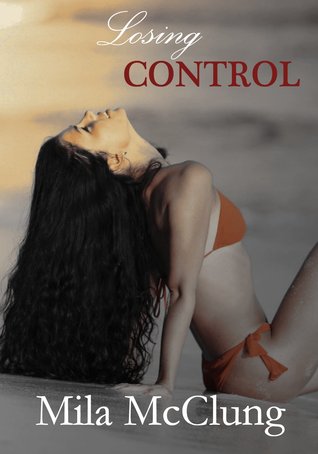 Losing Control (Kindle Edition)
