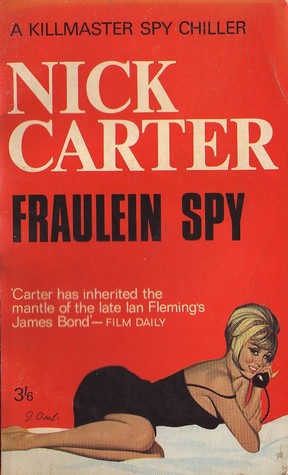 Fraulein Spy (Killmaster, #5)