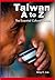 Taiwan A to Z by Amy C. Liu