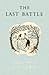 The Last Battle by C.S. Lewis