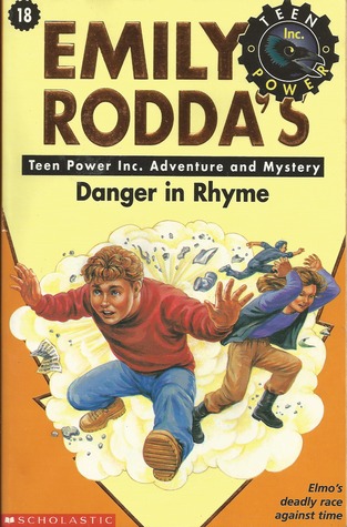 Danger in Rhyme (Teen Power Inc., #18)