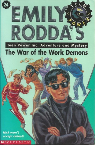 The War of the Work Demons (Teen Power Inc., #24)