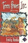Hit or Miss (Teen Power Inc., #27) Hit or Miss (Teen Power Inc., #27)