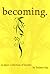 becoming.