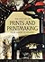 The history of prints and printmaking from Durer to Picasso: A guide to collecting