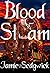 Blood and Steam (The Tinkerer's Daughter, #3)