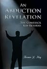 An Abduction Revelation by Thomas L. Hay