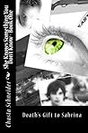 She Knows Something You Don't Know (Death's Gift to Sabrina, #1)