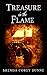 Treasure in the Flame by Brenda Corey Dunne