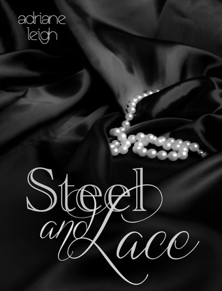 Steel and Lace (Lace, #1)
