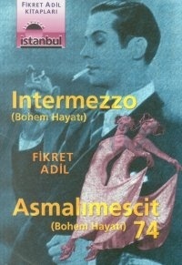 İntermezzo - Asmalımescit 74 (Paperback)