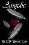 Angelic (Angelic, #1)