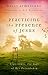 Practicing the Presence of Jesus by Wally Armstrong