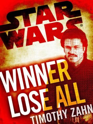 Star Wars: Winner Lose All (Kindle Edition)