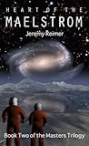 Heart of the Maelstrom