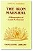 The Iron Marshal: A Biography of Louis N. Davout