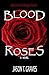 Blood Roses (The Noctivagas...