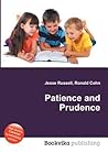 Patience and Prudence by Jesse Russell