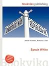 Speak White Speak White