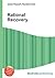 Rational Recovery