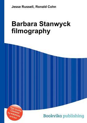 Barbara Stanwyck Filmography
