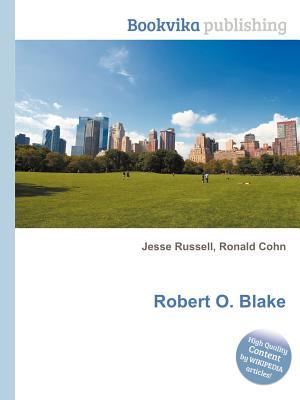 Robert O. Blake