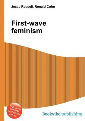 First-Wave Feminism