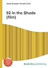 92 in the Shade (Film)