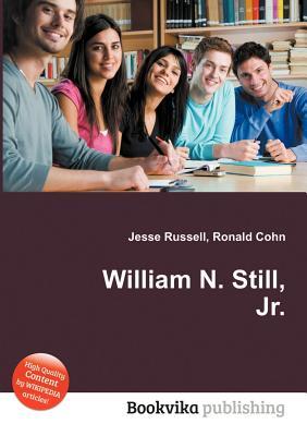 William N. Still, Jr.