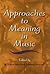 Approaches to Meaning in Music