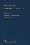 Advances in Protein Chemistry, Volume 65: Proteome Characterization and Proteomics Advances in Protein Chemistry, Volume 65: Proteome Characterization and Proteomics