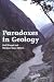 Paradoxes in Geology by Kenneth J. Hsu