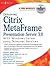 Deploying Citrix Metaframe ...