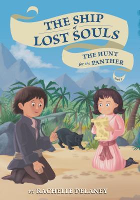 The Hunt for the Panther (The Ship of Lost Souls, #3)
