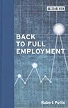 Back to Full Employment (Boston Review Book)