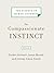 The Compassionate Instinct: The Science of Human Goodness