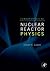 Fundamentals of Nuclear Rea...