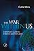 The War Within Us: Everyman's Guide to Infection and Immunity
