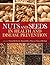 Nuts and Seeds in Health and Disease Prevention