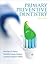 Primary Preventive Dentistry by Norman O. Harris