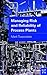 Managing Risk and Reliability of Process Plants