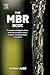 The Mbr Book: Principles and Applications of Membrane Bioreactors for Water and Wastewater Treatment