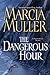 The Dangerous Hour (Sharon McCone, #22)