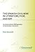 The Spanish Civil War in Literature, Film, and Art: An International Bibliography of Secondary Literature