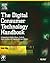 The Digital Consumer Technology Handbook: A Comprehensive Guide to Devices, Standards, Future Directions, and Programmable Logic Solutions