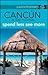 Pauline Frommer's Cancun & the Yucatan by Christine Delsol