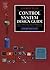 Control System Design Guide: Using Your Computer to Understand and Diagnose Feedback Controllers
