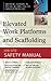 Elevated Work Platforms and Scaffolding : Job Site Safety Manual