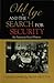 Old Age and the Search for Security: An American Social History
