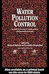 Water Pollution Control: A Guide to the Use of Water Quality Management Principles Water Pollution Control: A Guide to the Use of Water Quality Management Principles